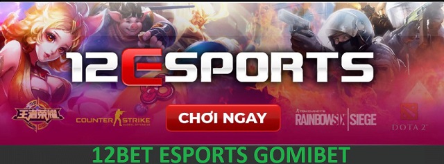 12BET - Trang web cược esport online uy tín